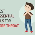 Los mejores aceites esenciales para el dolor de garganta: tratamientos y remedios
